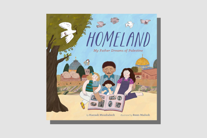 Cover of the book Homeland: My Father Dreams of Palestine. A family of five sits under a tree, looking at a photo album, with birds flying and Jerusalem landmarks in the background.