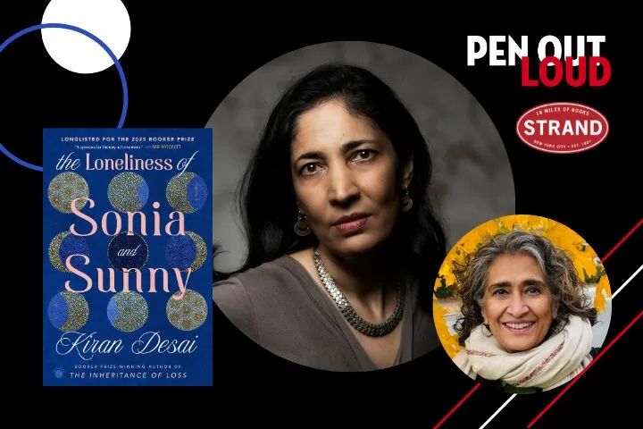 A promotional graphic for a Pen Out Loud Strand event features the book The Loneliness of Sonia and Sunny by Kiran Desai, with portraits of two women—one with straight dark hair and pearls, another smiling outdoors.