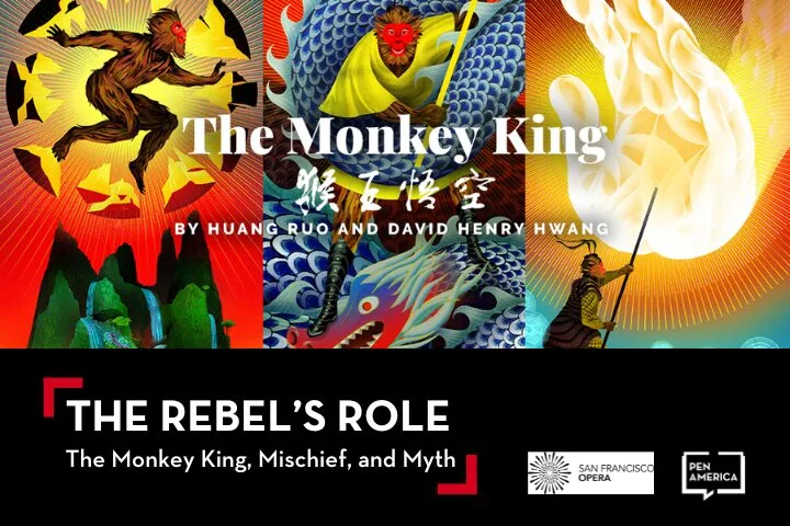 Colorful collage-style poster for The Monkey King opera, featuring a monkey figure, Chinese calligraphy, mythical creatures, and radiant backgrounds; event titled The Rebel’s Role: The Monkey King, Mischief, and Myth.