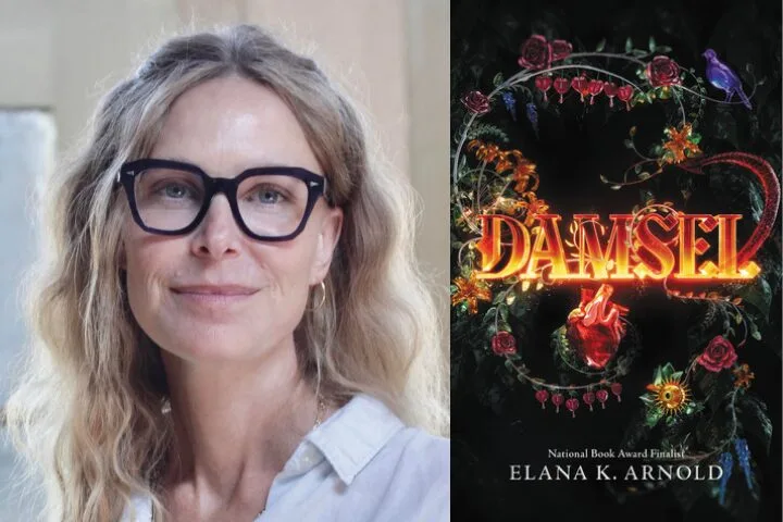 A woman with wavy blonde hair and black glasses smiles beside the cover of the book Damsel by Elana K. Arnold, which features ornate lettering and dark, floral, magical imagery.