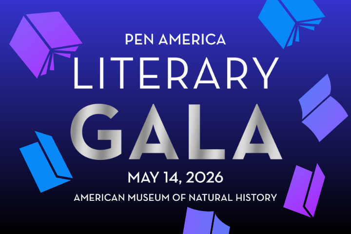 Graphic with PEN America Literary Gala, May 14, 2026, American Museum of Natural History in bold letters on a blue background, surrounded by geometric book icons.