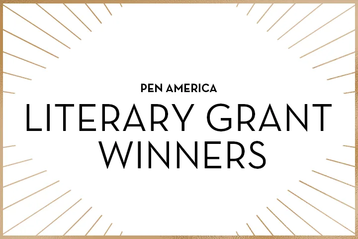 A white graphic with thin gold rays along the border and bold black text in the center reading PEN America Literary Grant Winners, celebrating outstanding achievements in literary grants.